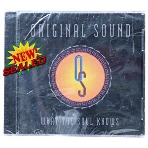 Original Sound What The Soul Knows CD 1998 R&B Soul Music Infiniti Records Album